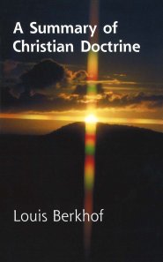 A Summary of Christian Doctrine