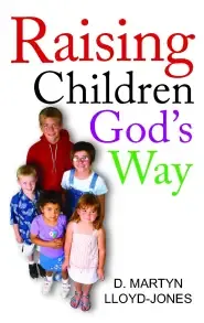 Raising Children God's Way