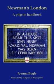 Newman's London: A pilgrim handbook