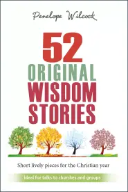 52 Original Wisdom Stories