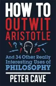 How to Outwit Aristotle