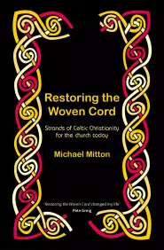 Restoring The Woven Cord