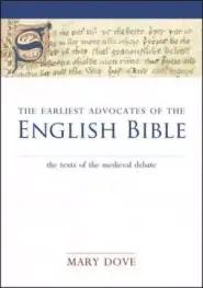 Earliest Advocates of the English Bible