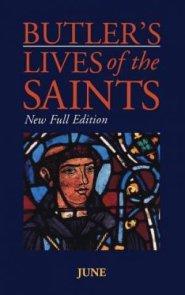 Butler's Lives of the Saints : June