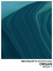 Recitalist's Repertoire Organ Book 1