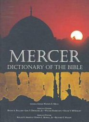 The Mercer Dictionary of the Bible