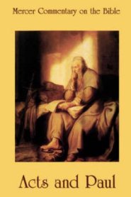 Acts and Pauline Writings : Vol 7 : Mercer Commentary on the Bible