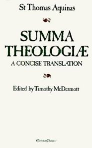 Summa Theologiae A Concise Translation