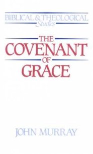 Covenant Of Grace Murray