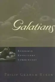 Galatians : Reformed Expository Commentary