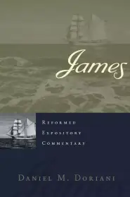 James : Reformed Expository Commentary