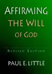 Affirming The Will Of God