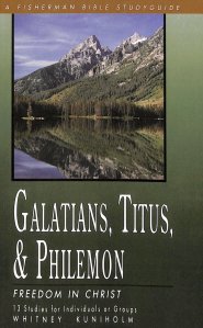 Galations, Titus & Philemon: Freedom in Christ