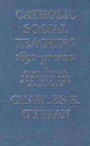 Catholic Social Teaching 1891-present