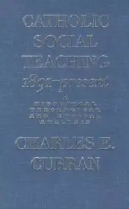 Catholic Social Teaching 1891-present