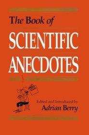 BOOK OF SCIENTIFIC ANECDOTES