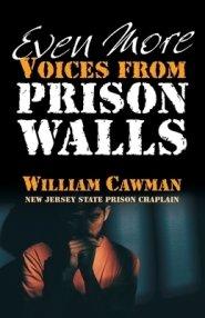 Even More Voices from Prison Walls