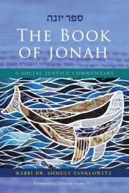 The Book of Jonah: A Social Justice Commentary