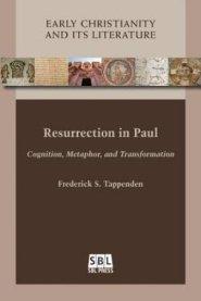 Resurrection in Paul: Cognition, Metaphor, and Transformation