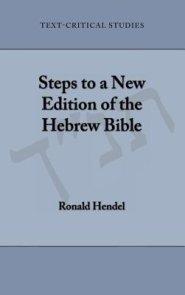 Steps to a New Edition of the Hebrew Bible