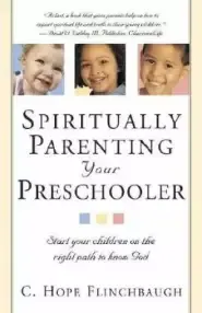 Spiritually Parenting Your Preschoole