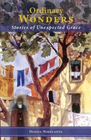 Ordinary Wonders: Stories of Unexpected Grace