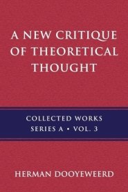 A New Critique of Theoretical Thought, Vol. 3