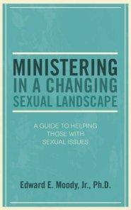 Ministering in a Changing Sexual Landscape