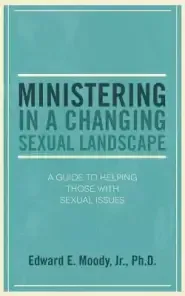 Ministering in a Changing Sexual Landscape