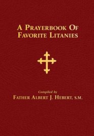 A Prayerbook of Favorite Litanies