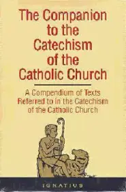 Companion to the Catechism of the Catholic Church