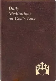 Daily Meditations On Gods Love