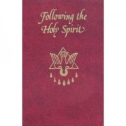 Following the Holy Spirit: Dialogues, Prayers, and Devotions