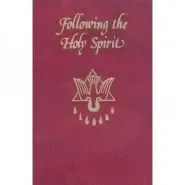 Following the Holy Spirit: Dialogues, Prayers, and Devotions