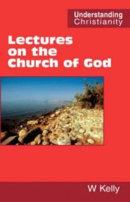 Lectures On The Church Of God