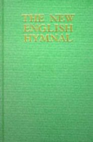 The New English Hymnal: Full Music Edition