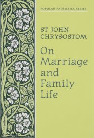 On Marriage and Family Life