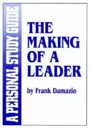 Making of a Leader Study Guide