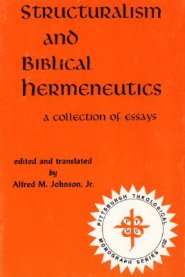 Structuralism and Biblical Hermeneutics