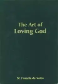 The Art of Loving God