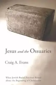 Jesus and the Ossuaries