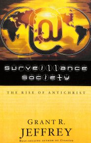 Surveillance Society : The Rise Of Antichrist