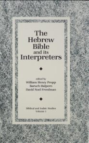 The Hebrew Bible and Its Interpreters