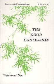 The Good Confession