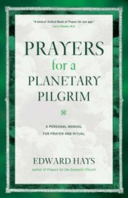 Prayers for a Planetary Pilgrim