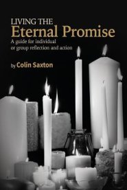 Living the Eternal Promise: A Guide for Individual or Group Reflection and Action