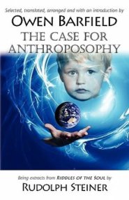 The Case for Anthroposophy