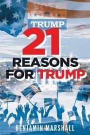 21 Reasons For Trump