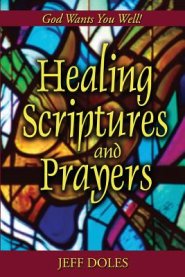 Healing Scriptures and Prayers