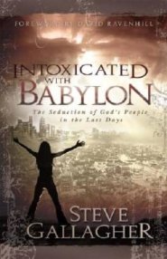 Intoxicated With Babylon